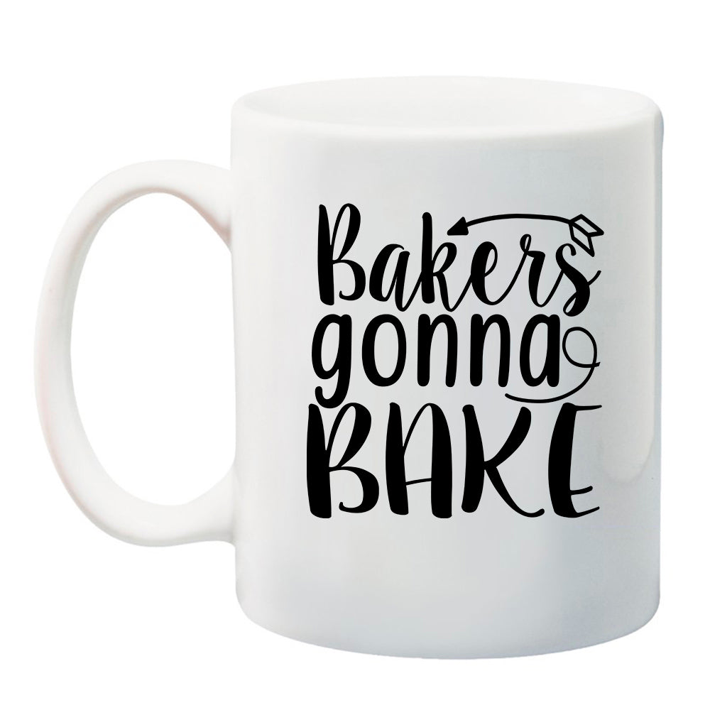 Ink Trendz Bakers Gonna Bake  11 oz. Ceramic Coffee Mug