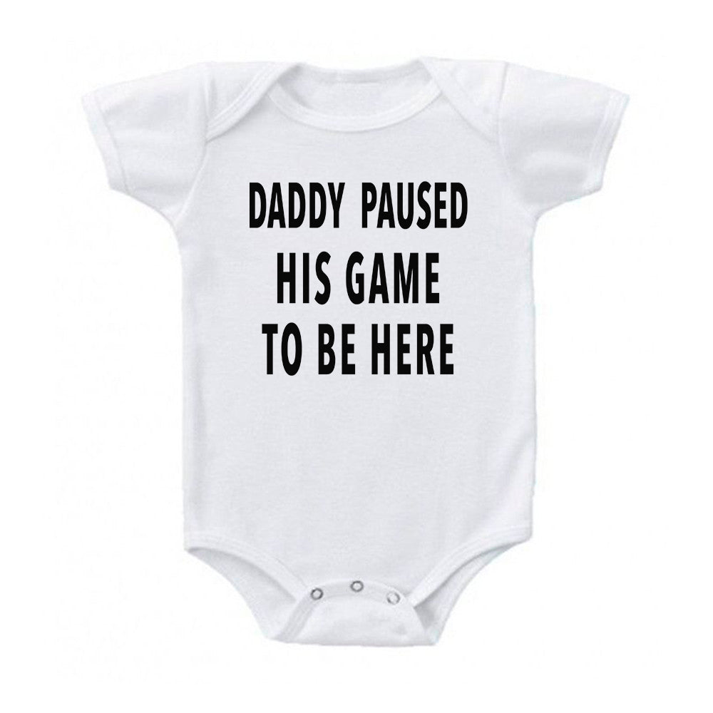 Daddy Paused His Game To Be Here | Gaming Gamer Humor Baby Bodysuit