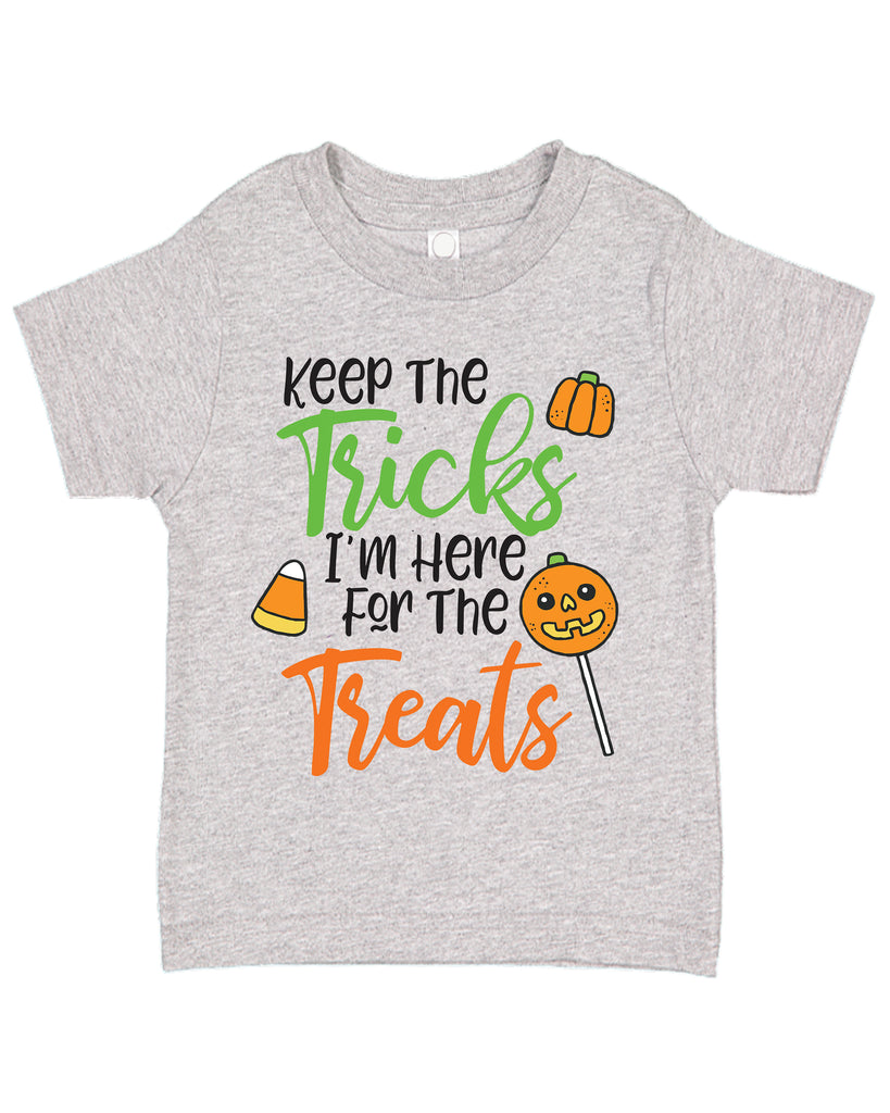 Keep the Tricks Im Here for the Treats Halloween Candy Themed Toddler T-Shirt