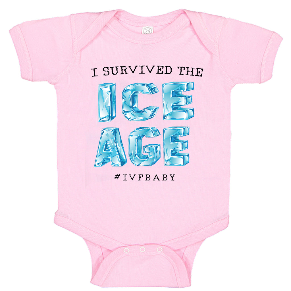 I Survived The ICE AGE IVF Infertility Baby Bodysuit