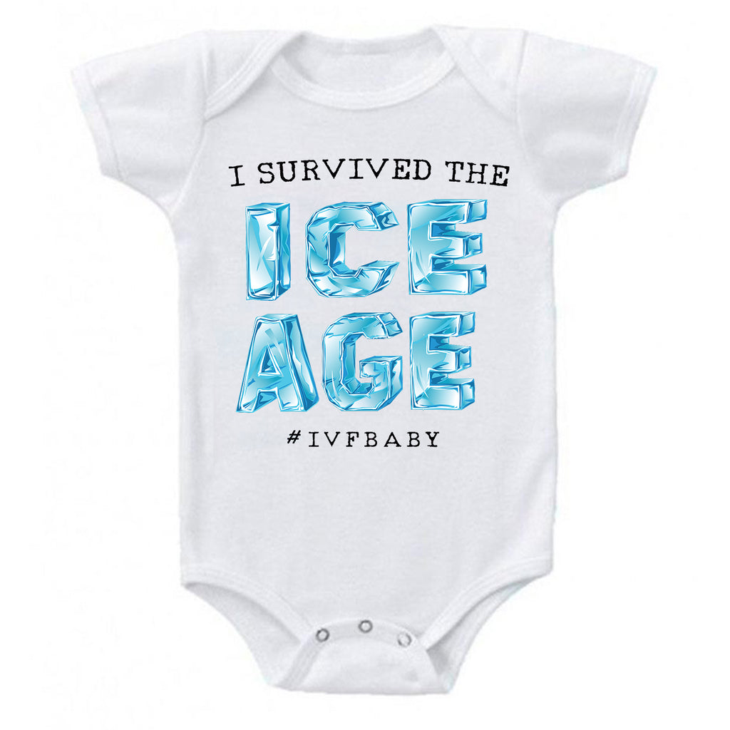 I Survived The ICE AGE IVF Infertility Baby Bodysuit