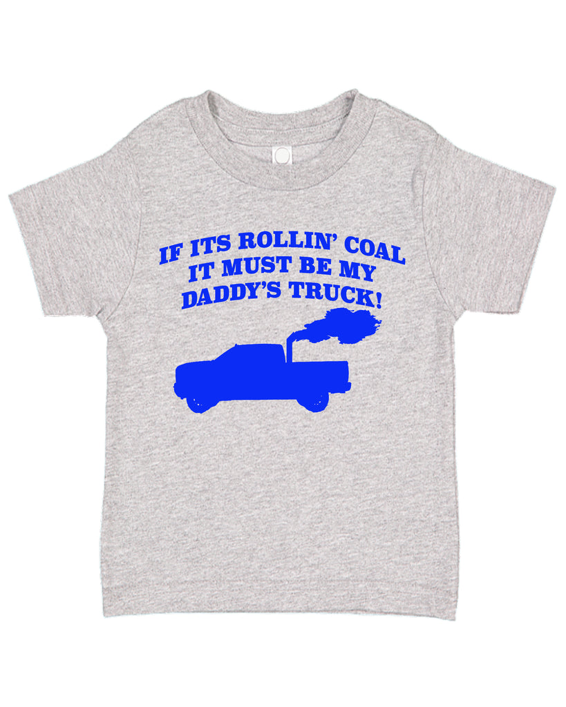 Ink Trendz® My Daddy's Rollin Coal Diesel Truck Short Sleeve Toddler T-Shirt