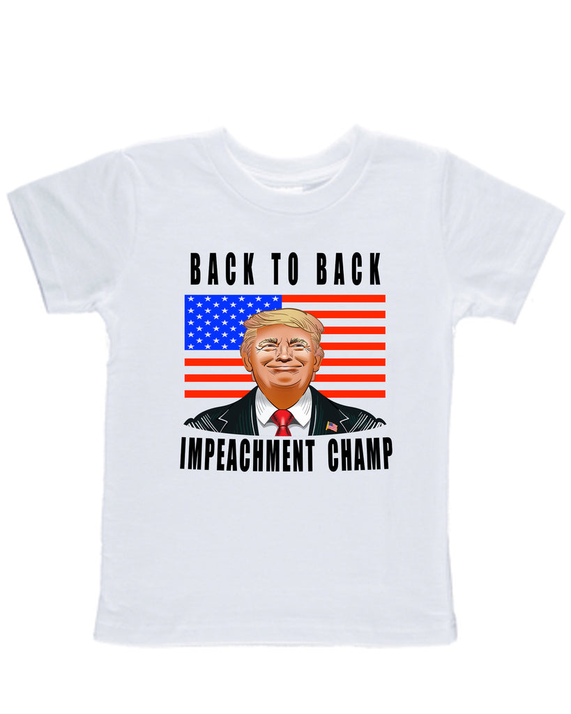 Ink Trendz® Back to Back Impeachment Champ Trump Acquitted  Short Sleeve Toddler T-Shirt