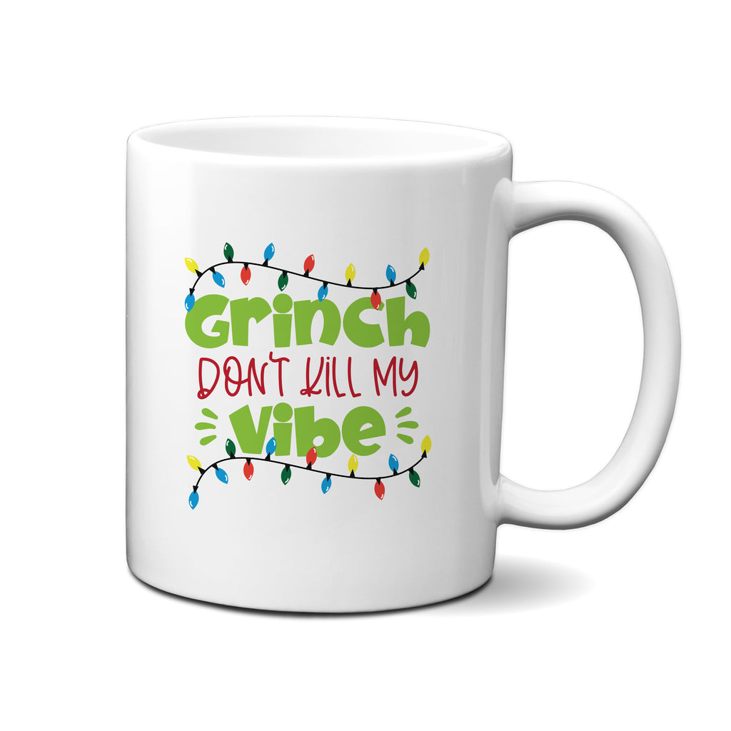 Ink Trendz® GRINCH Don't Kill My Vibe Coffee Funny Christmas Coffee Mug, Christmas Mug, Christmas mugs