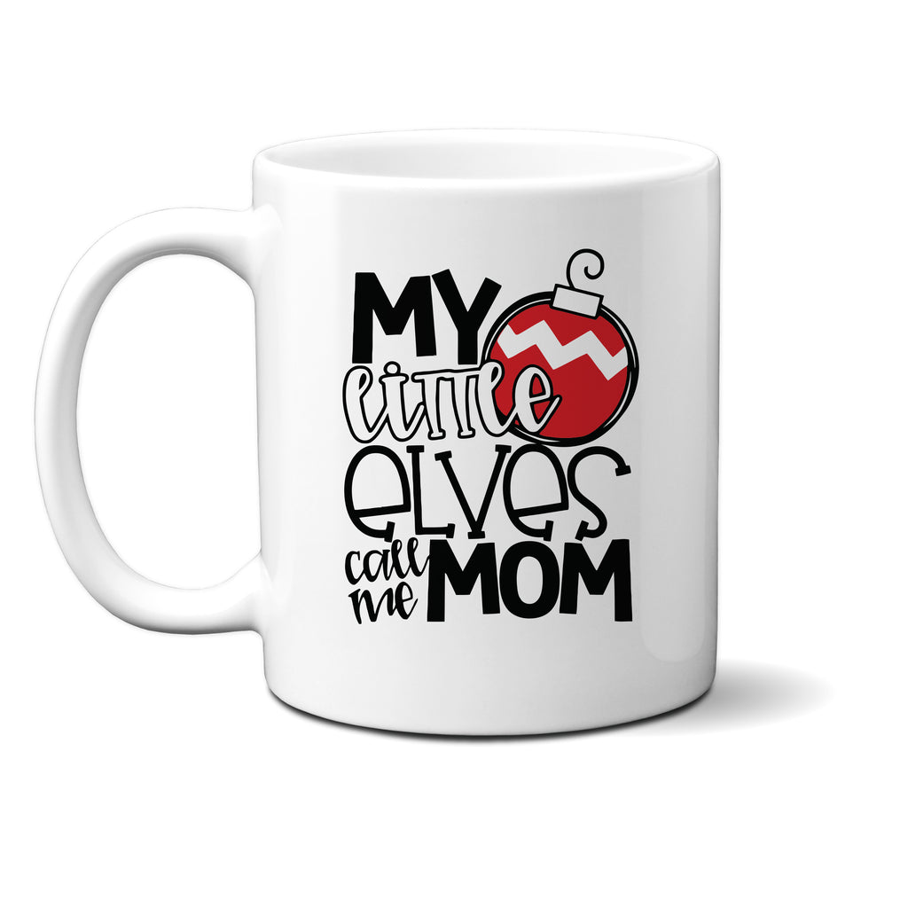 Ink Trendz® My Little Elves Call Me Mom Coffee Funny Christmas Coffee Mug, Cute Mom Mug, Mommy Mug, Mothers Day Mug, Mom Christmas Mugs, Mom Christmas Gift, Mothers Christmas Gift