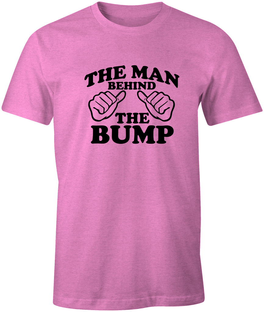 Ink Trendz The Man Behind the Bump Funny Pregnancy T-Shirt