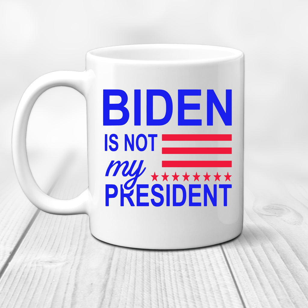 Ink Trendz® Biden Not My President Anit-Biden Joe Biden Political Humor Novelty Coffee Mug, TRUMP 2020, NOT MY PRESIDENT APPAREL, NOT MY PRESIDENT Mug, Not My President gear, Not My Preseident, Sleepy Joe