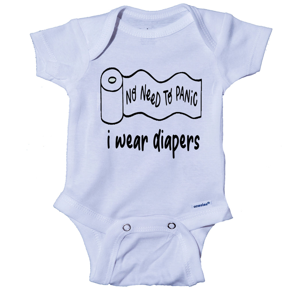 Ink Trendz® No Need To Panic Toilet Paper I Wear Diapers Pandemic Baby-Toddler One-piece Onesie® Coronavirus Onesie