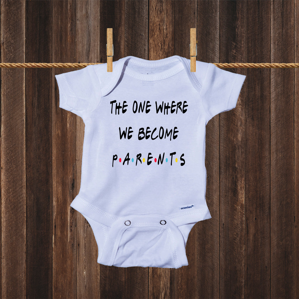 Ink Trendz The One Where We Become Parents Pregnancy Announcement Baby Onesie® One-Piece Bodysuit