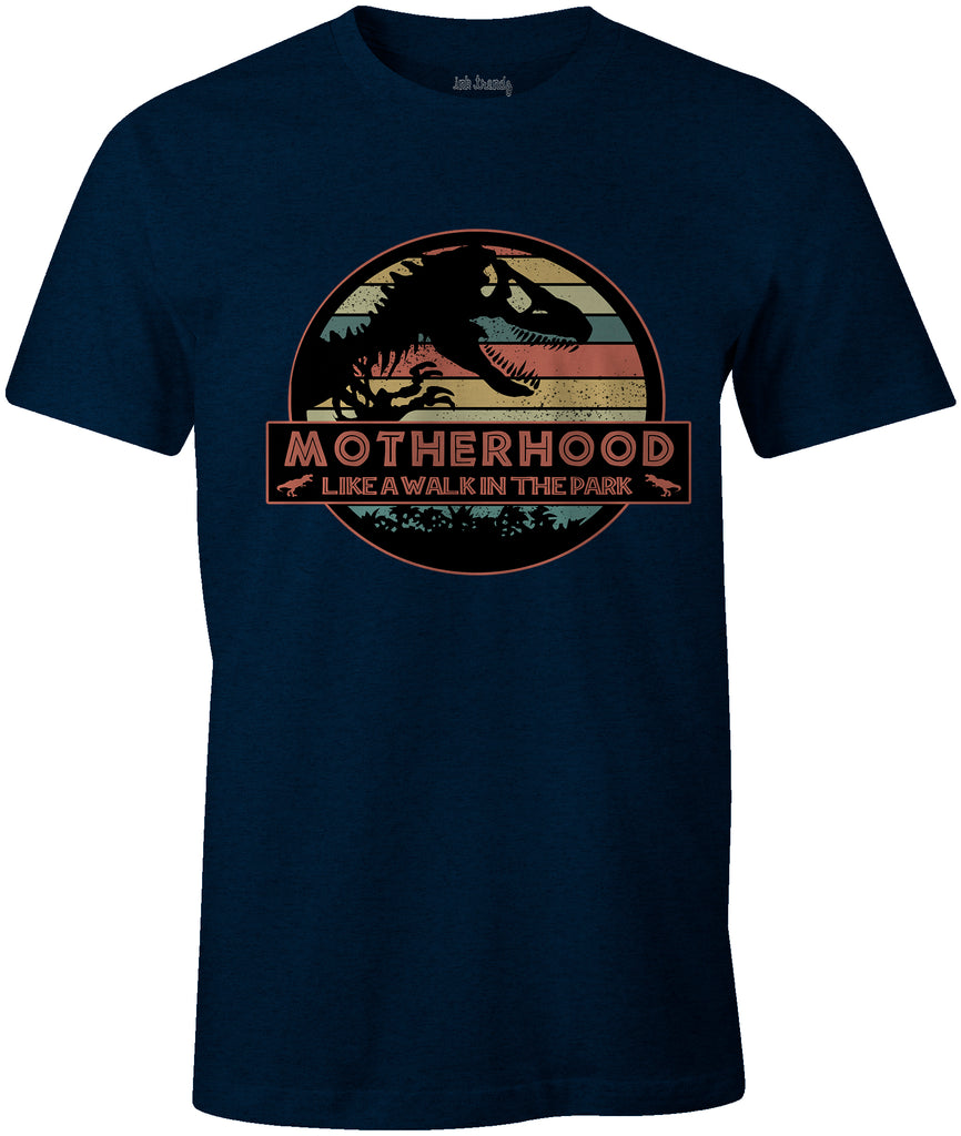 Heather Navy MOTHERHOOD  LIKE A WALK IN THE PARK Jurassic Park Themed  Mothers Day T-Shirt