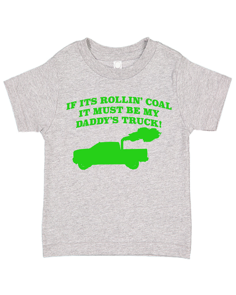 Ink Trendz® My Daddy's Rollin Coal Diesel Truck Short Sleeve Toddler T-Shirt