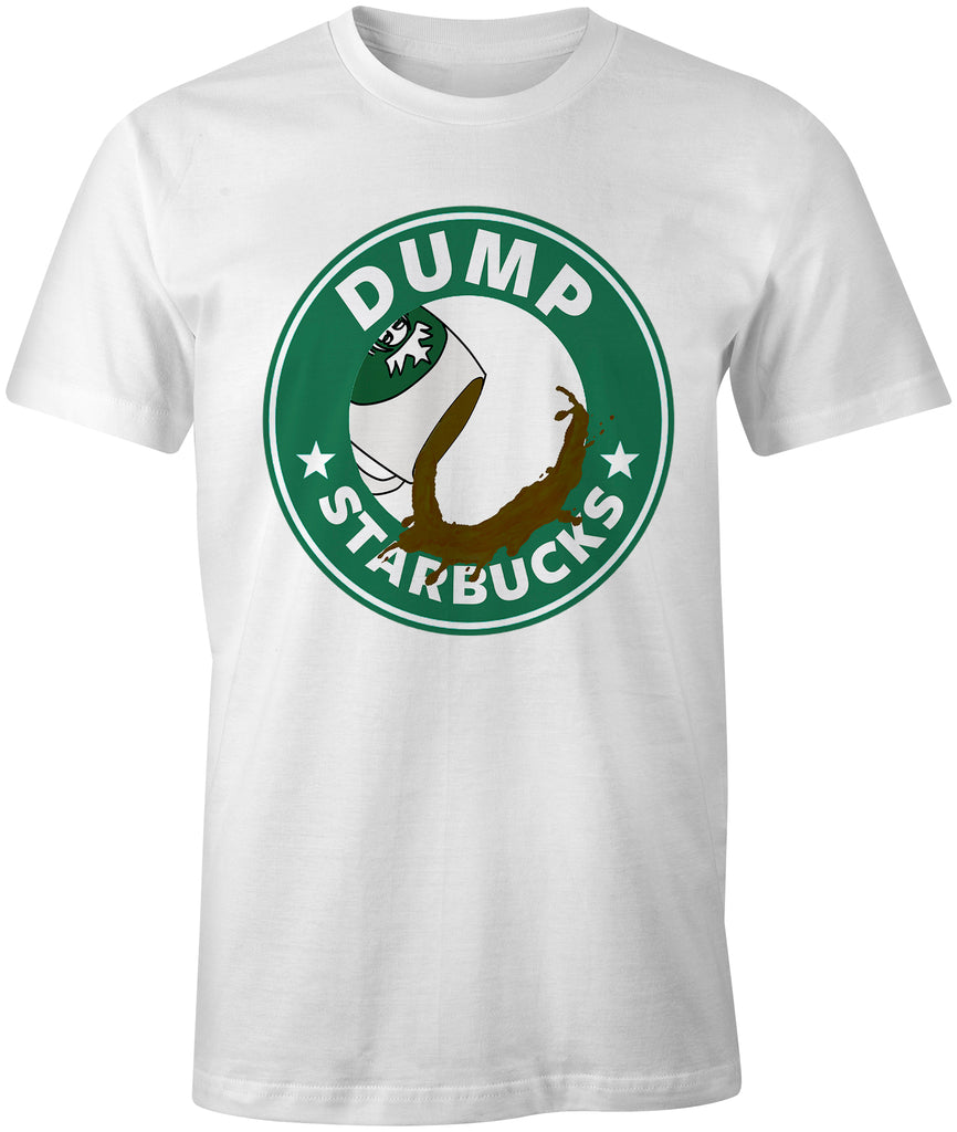 DUMP STARBUCKS #DumpStarbucks Boycott Premium Soft T-Shirt