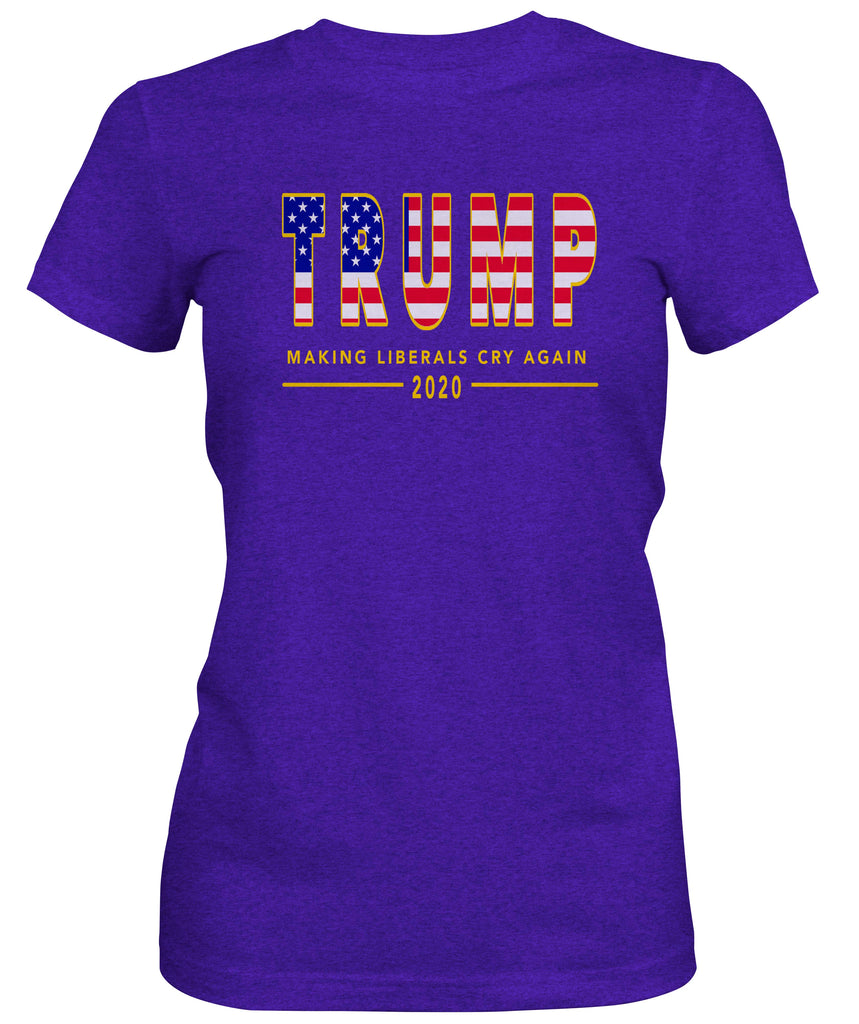 TRUMP USA MAKING LIBERALS CRY AGAIN 2020  Womens T Shirt