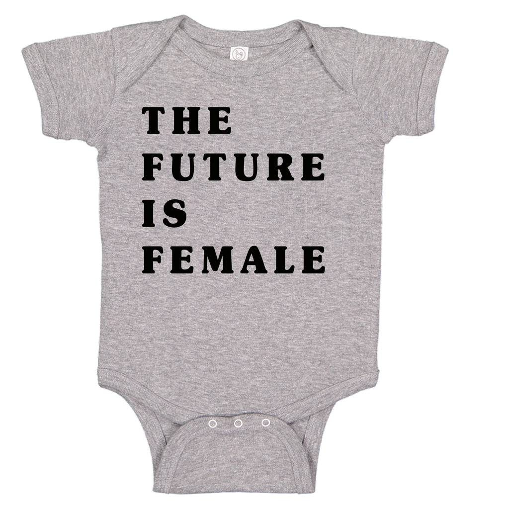 The Future Is Female Women's Power Feminism  Baby Bodysuit Romper