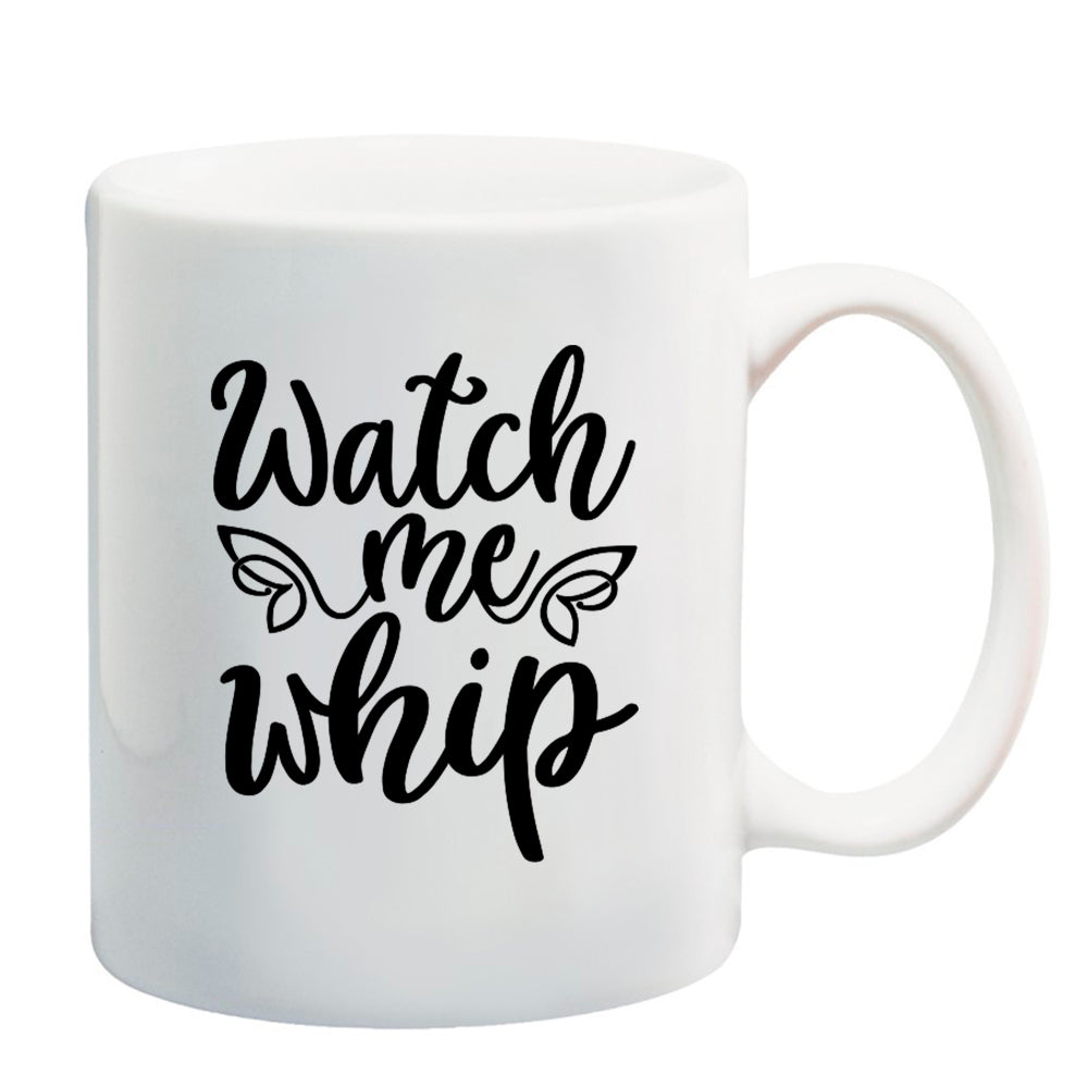 Ink Trendz  Watch Me Whip 11 oz. Ceramic Coffee Mug